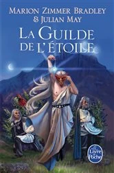 Book cover of La Guilde de l'étoile (Le Cycle du Trillium, tome 5) by Marion Zimmer Bradley