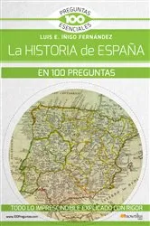Book cover of La Historia de España en 100 preguntas by Luis E. Íñigo Fernández