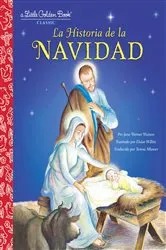 Book cover of La Historia de la Navidad by Jane Werner Watson