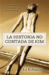 Book cover of La Historia No Contada De Kim by Unknown