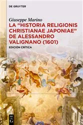 Book cover of La «Historia Religionis Christianae Japoniae» de Alessandro Valignano (1601) by Giuseppe Marino