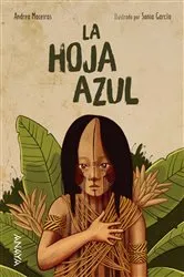Book cover of La hoja azul by Andrea Maceiras