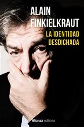 Book cover of La identidad desdichada by Unknown