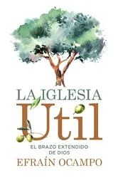 Book cover of La iglesia útil by Unknown