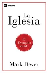 Book cover of La iglesia by Mark Dever