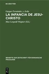 Book cover of La Infancia de Jesu-Christo by Gaspar Fernández y Ávila