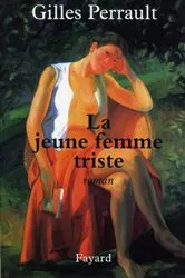 Book cover of La jeune femme triste by Gilles Perrault