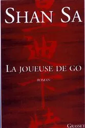Book cover of La joueuse de go by Shan Sa