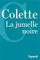 Book cover of La Jumelle noire by Colette