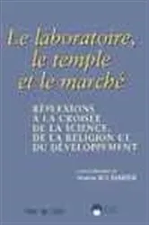 Book cover of La laboratoire, la temple et le marche by Sharon M.P. Harper