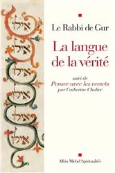 Book cover of La Langue de la vérité by Le Rabbi de Gur
