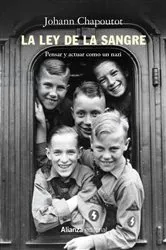 Book cover of La ley de la sangre by Johann Chapoutot