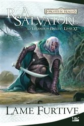 Book cover of La Légende de Drizzt, T11 : Lame furtive by R.A. Salvatore