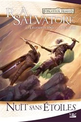 Book cover of La Légende de Drizzt, T8 : Nuit sans étoiles by R.A. Salvatore