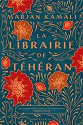 Book cover of La Librairie de Téhéran by Marjan Kamali