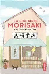 Book cover of La Librairie Morisaki by Satoshi Yagisawa