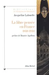 Book cover of La Libre-pensée en France 1848-1940 by Jacqueline Lalouette