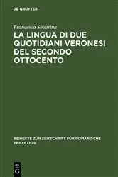 Book cover of La lingua di due quotidiani veronesi del secondo Ottocento by Francesca Sboarina