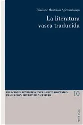 Book cover of La literatura vasca traducida by Luis Pegenaute