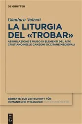 Book cover of La liturgia del «trobar» by Gianluca Valenti