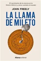 Book cover of La llama de Mileto by John Freely