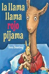 Book cover of La llama llama rojo pijama by Anna Dewdney