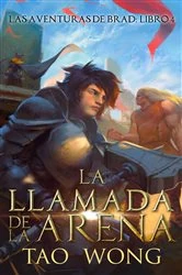 Book cover of La llamada de la Arena by Tao Wong