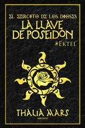 Book cover of La Llave de Poseidón - El Ejercito de los Dioses 1 by Thalia Mars