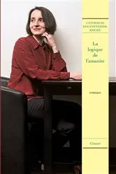 Book cover of La Logique de l'amanite by Catherine Dousteyssier-Khoze