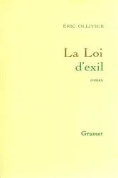 Book cover of La loi d'exil by Eric Ollivier