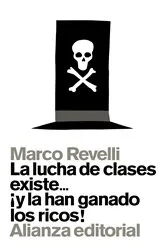 Book cover of La lucha de clases existe... ¡y la han ganado los ricos! by Unknown