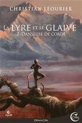 Book cover of La Lyre et le glaive T2 by Christian Léourier