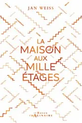 Book cover of La Maison aux Mille Etages by Jan Weiss