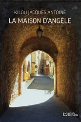 Book cover of La Maison d'Angèle by Unknown