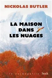 Book cover of La Maison dans les nuages by Nickolas Butler