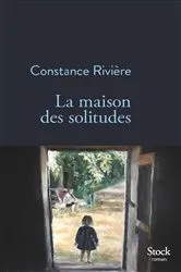 Book cover of La maison des solitudes by Unknown