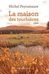 Book cover of La Maison des Tourbières by Unknown