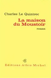 Book cover of La Maison du Moustoir by Unknown