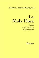 Book cover of La mala hora by Gabriel García Márquez