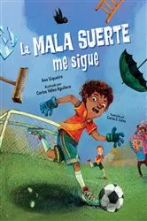 Book cover of La mala suerte me sigue (Spanish Edition) by ANA SIQUEIRA