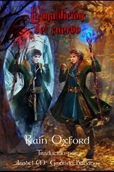 Book cover of La maldición del cuervo by Rain Oxford