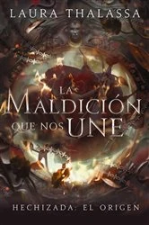 Book cover of La maldición que nos une by Laura Thalassa