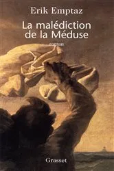 Book cover of La malédiction de la méduse by Erik Emptaz