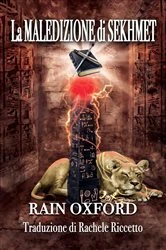 Book cover of La Maledizione di Sekhmet by Rain Oxford