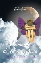 Book cover of La Mancha De La Mariposa by Erika Cano