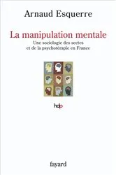Book cover of La manipulation mentale by Arnaud Esquerre