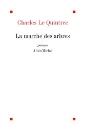 Book cover of La Marche des arbres by Charles Le Quintrec