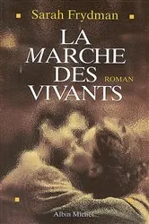Book cover of La Marche des vivants by Sarah Frydman