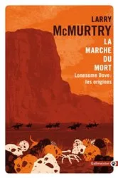 Book cover of La Marche du mort by Larry McMurtry