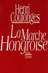 Book cover of La marche hongroise by Henri Coulonges